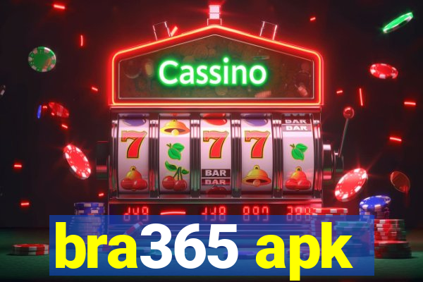 bra365 apk